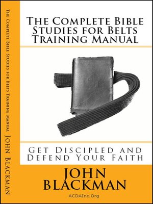 cover image of The Complete Bible Studies for Belts Training Manual